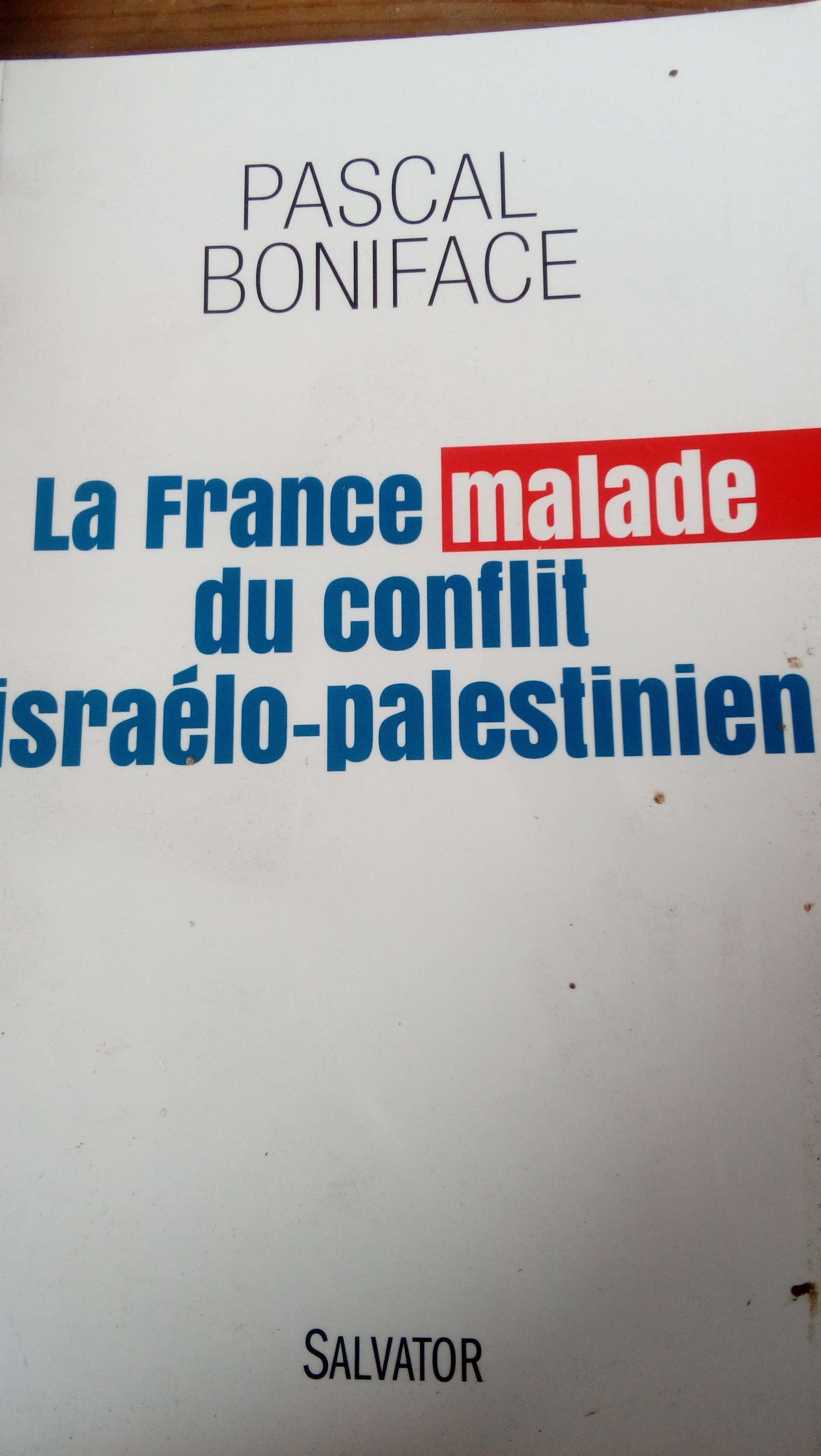 LA FRANCE MALADE DU CONFLIT ISRAÉLO-PALESTINIEN